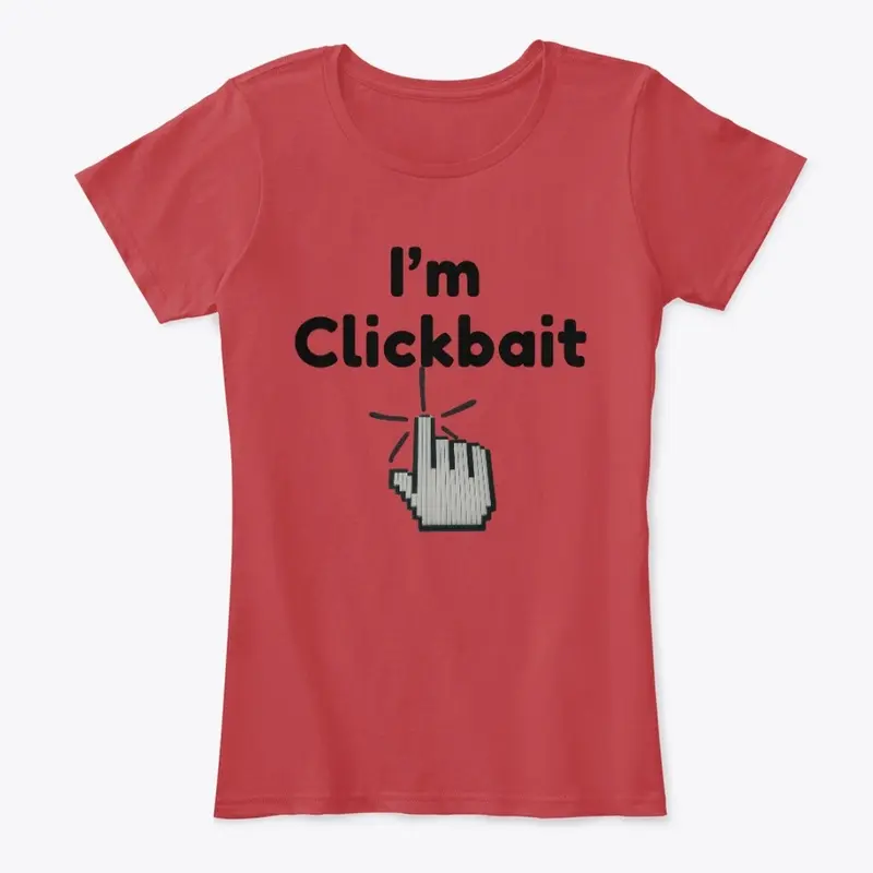 I'm Clickbait