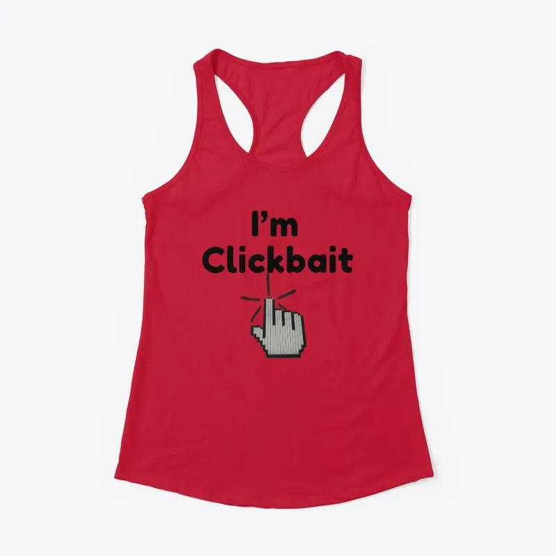 Clickbait Tank Top