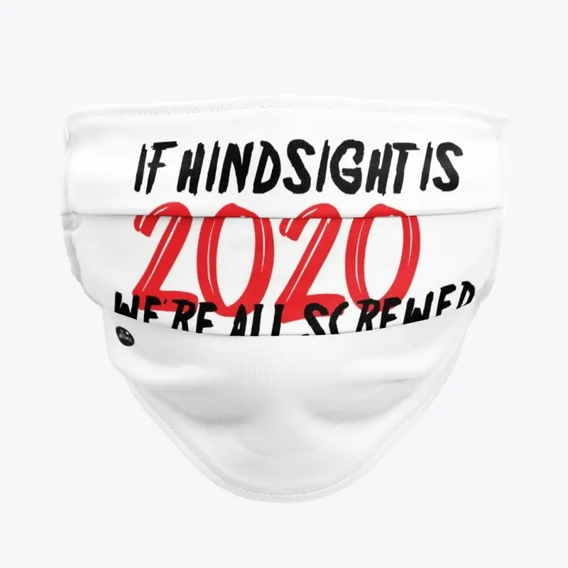 If Hindsight is 2020